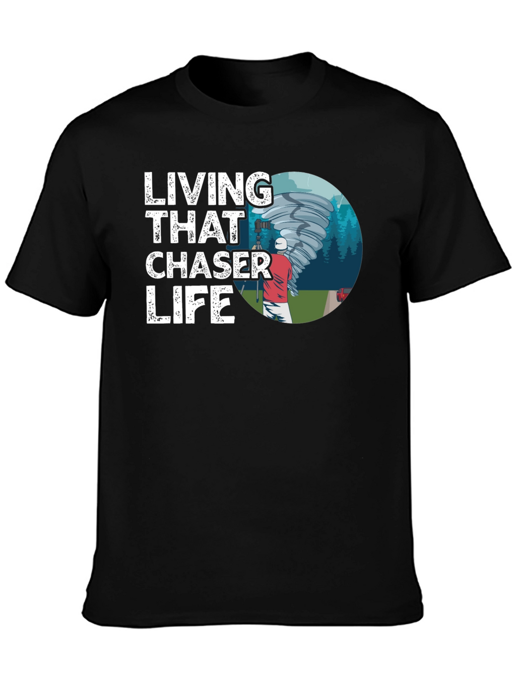 Living That Chaser Life Graphic Tee