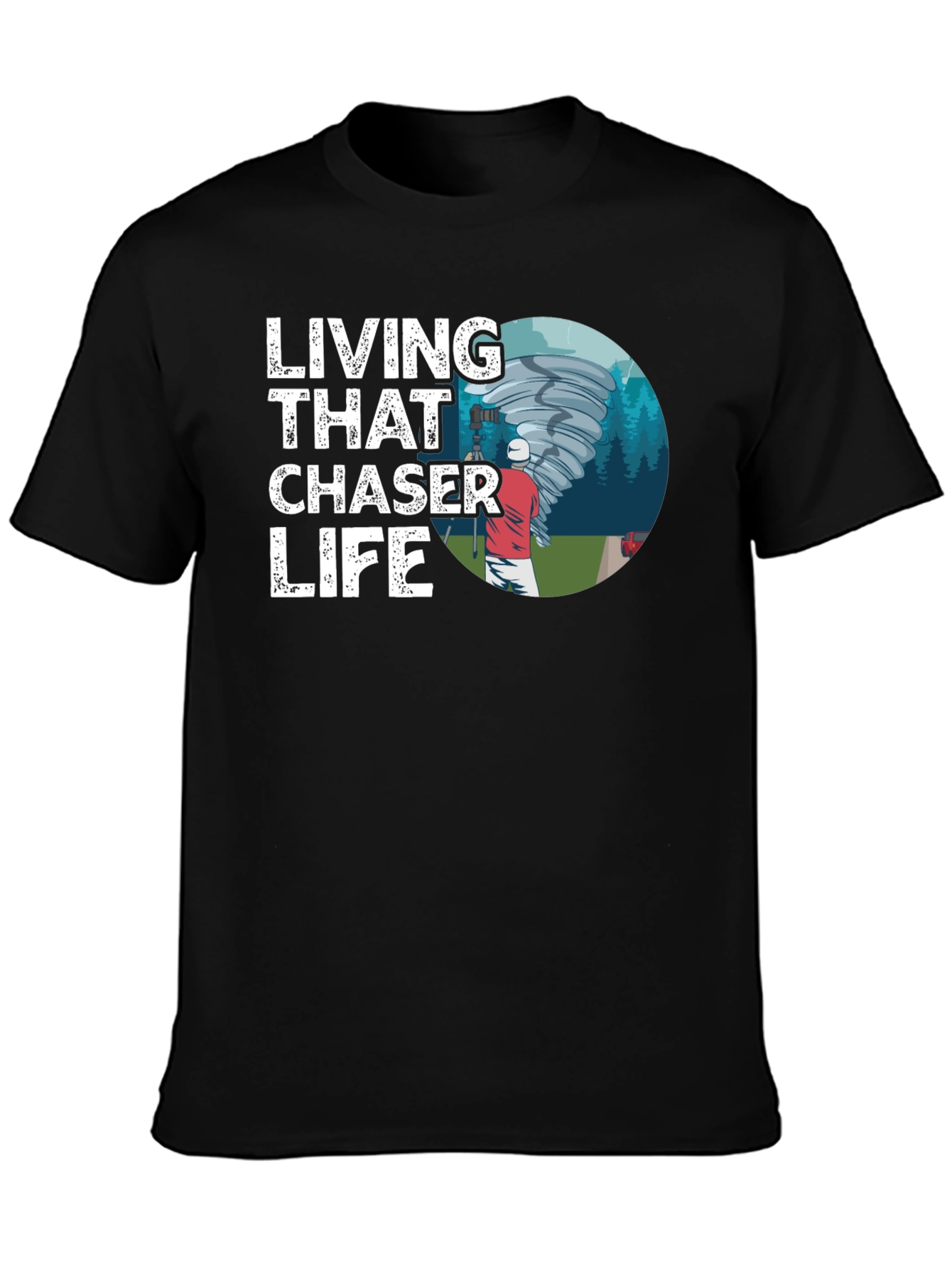 Living That Chaser Life Graphic Tee