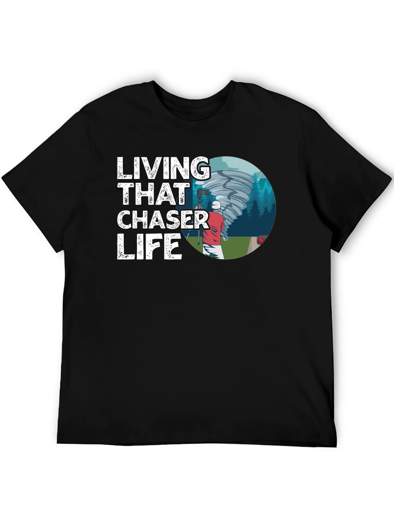 Living That Chaser Life Graphic Tee