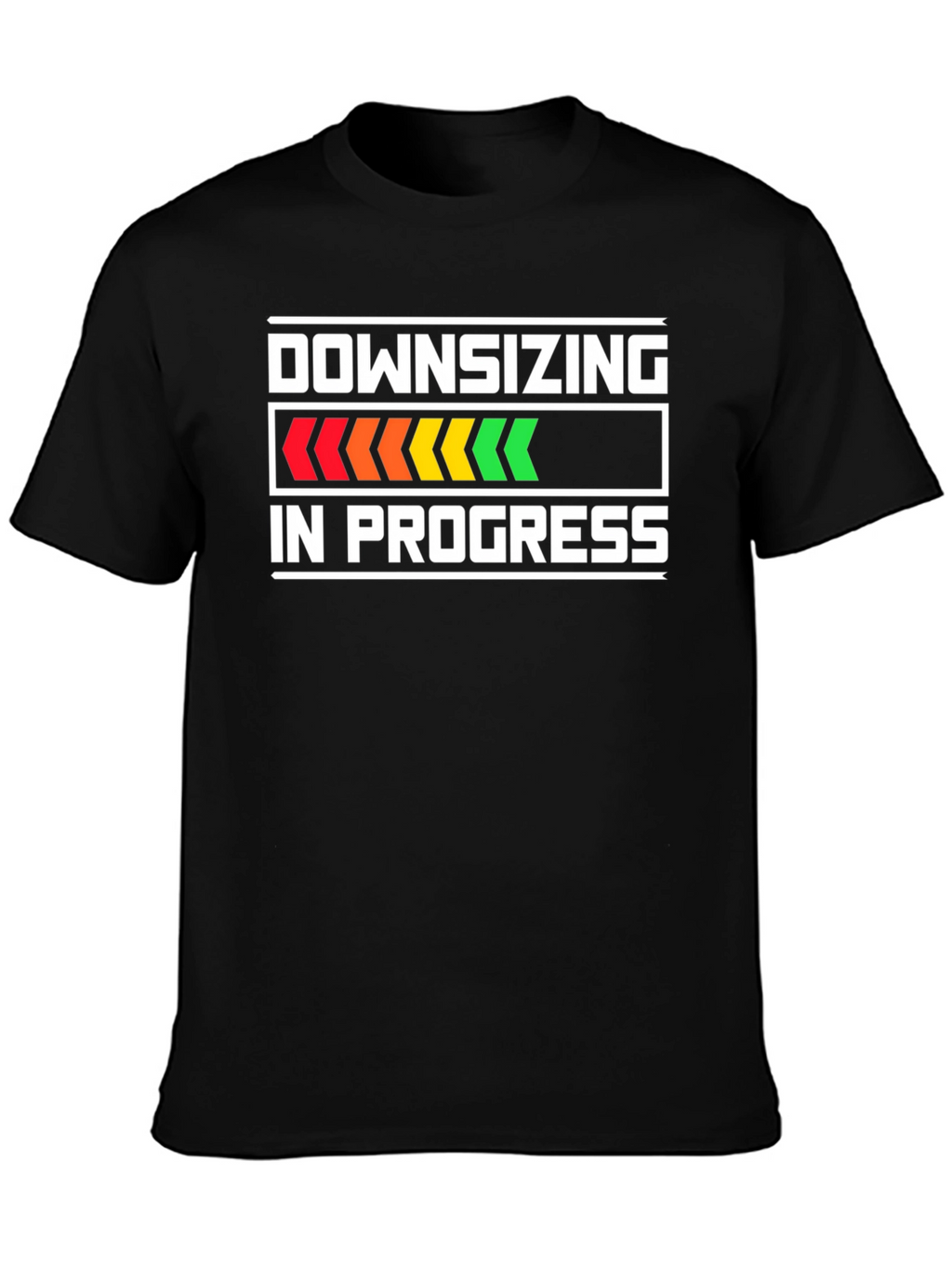 Downsizing In Progress Funny T-Shirt