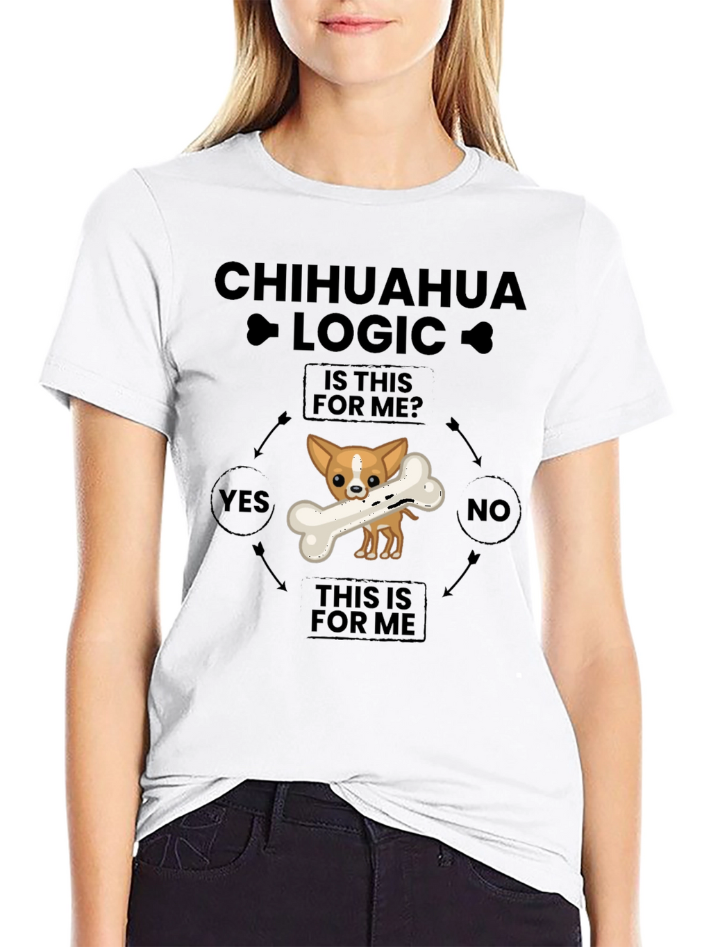 Chihuahua Logic T-Shirt - Funny Dog Lover Tee