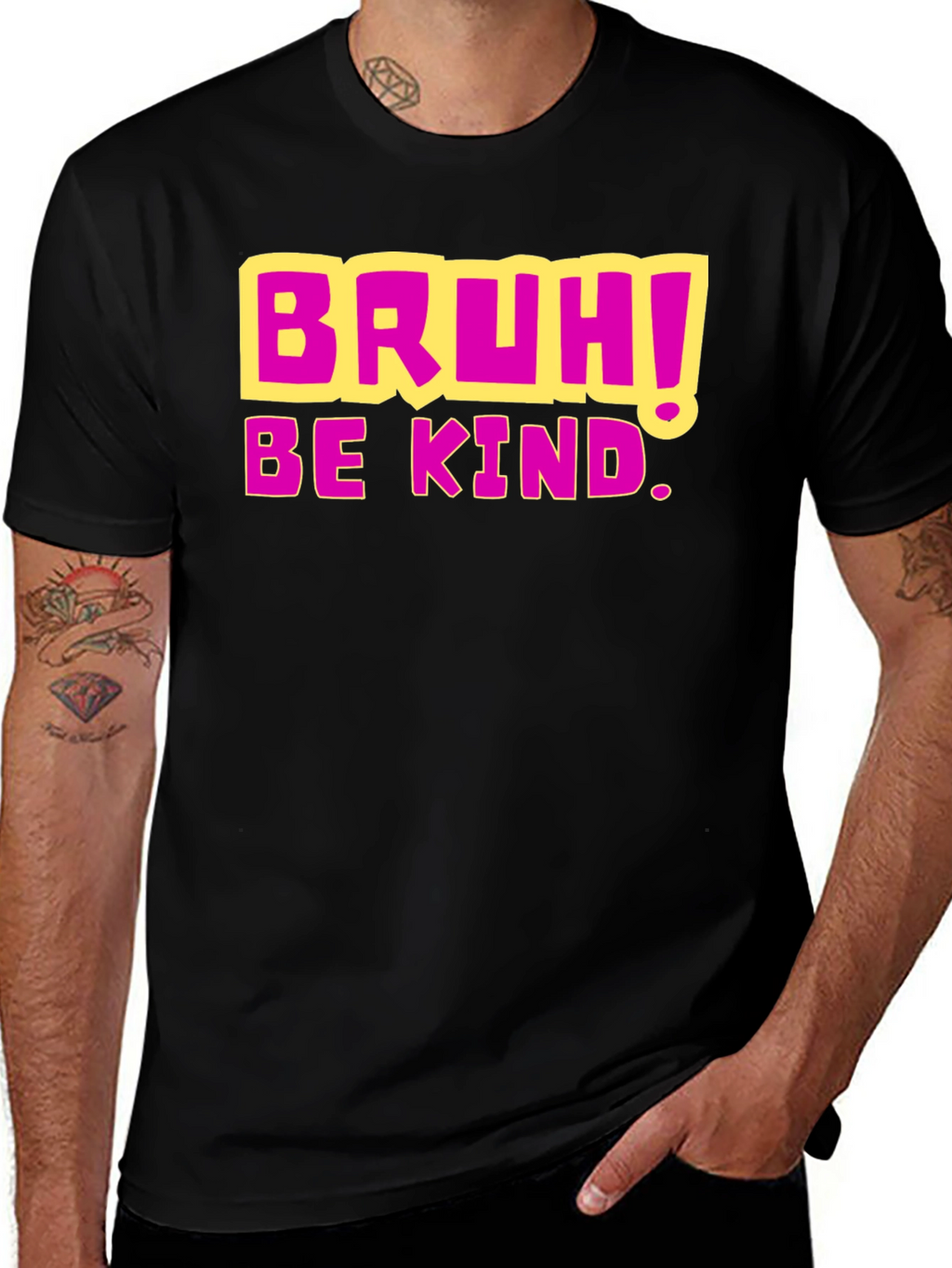 Bruh! Be Kind. Graphic T-Shirt