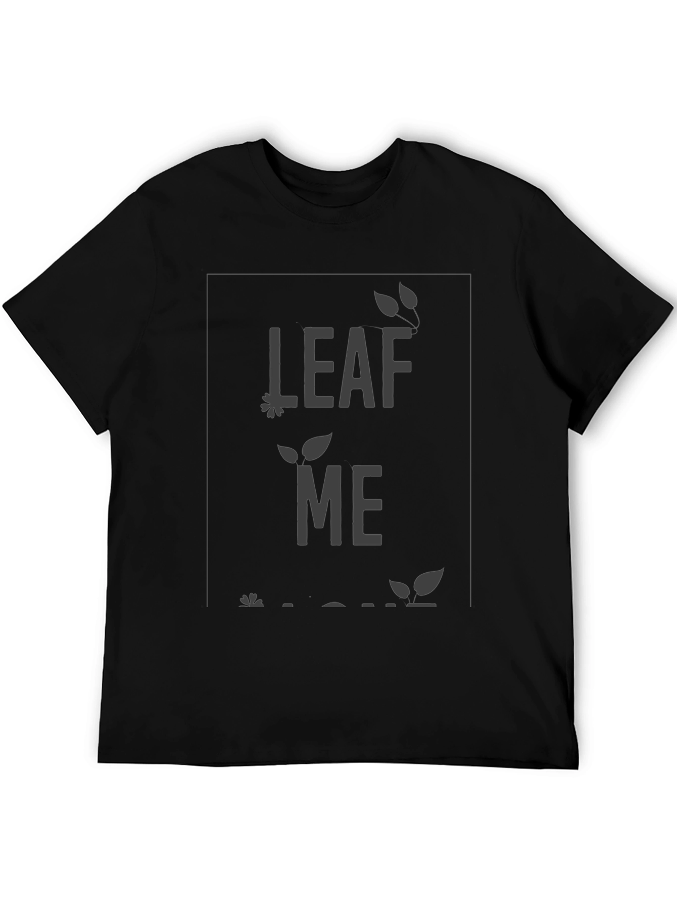 Leaf Me Alone Graphic Tee - Relaxed Fit