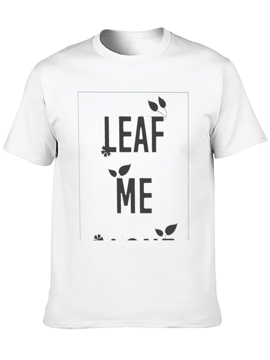 Leaf Me Alone Graphic Tee - Relaxed Fit