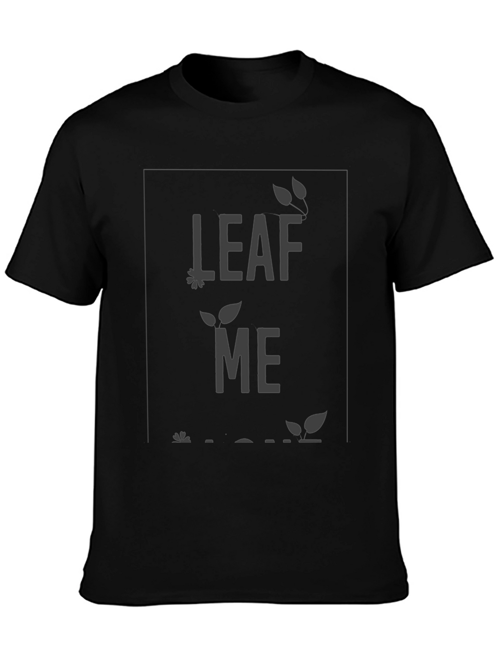 Leaf Me Alone Graphic Tee - Relaxed Fit