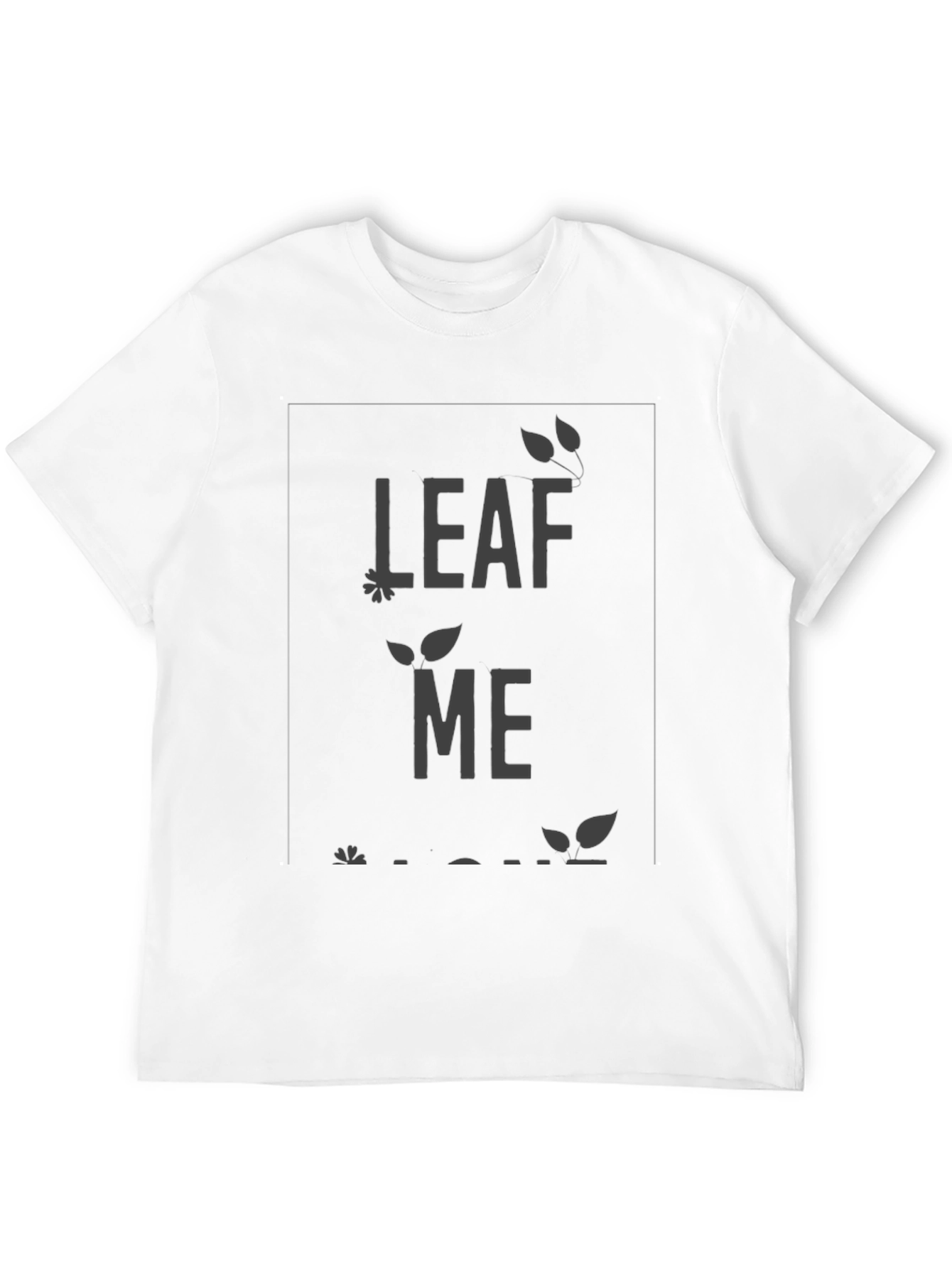 Leaf Me Alone Graphic Tee - Relaxed Fit