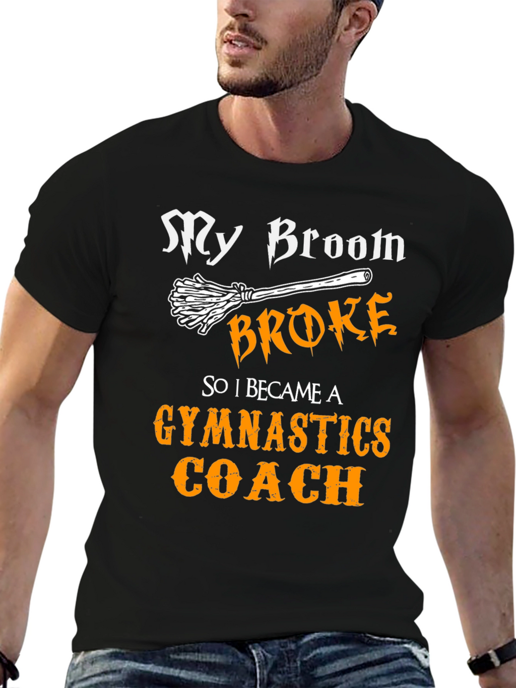 Funny Gymnastics Coach T-Shirt - My Broom Broke