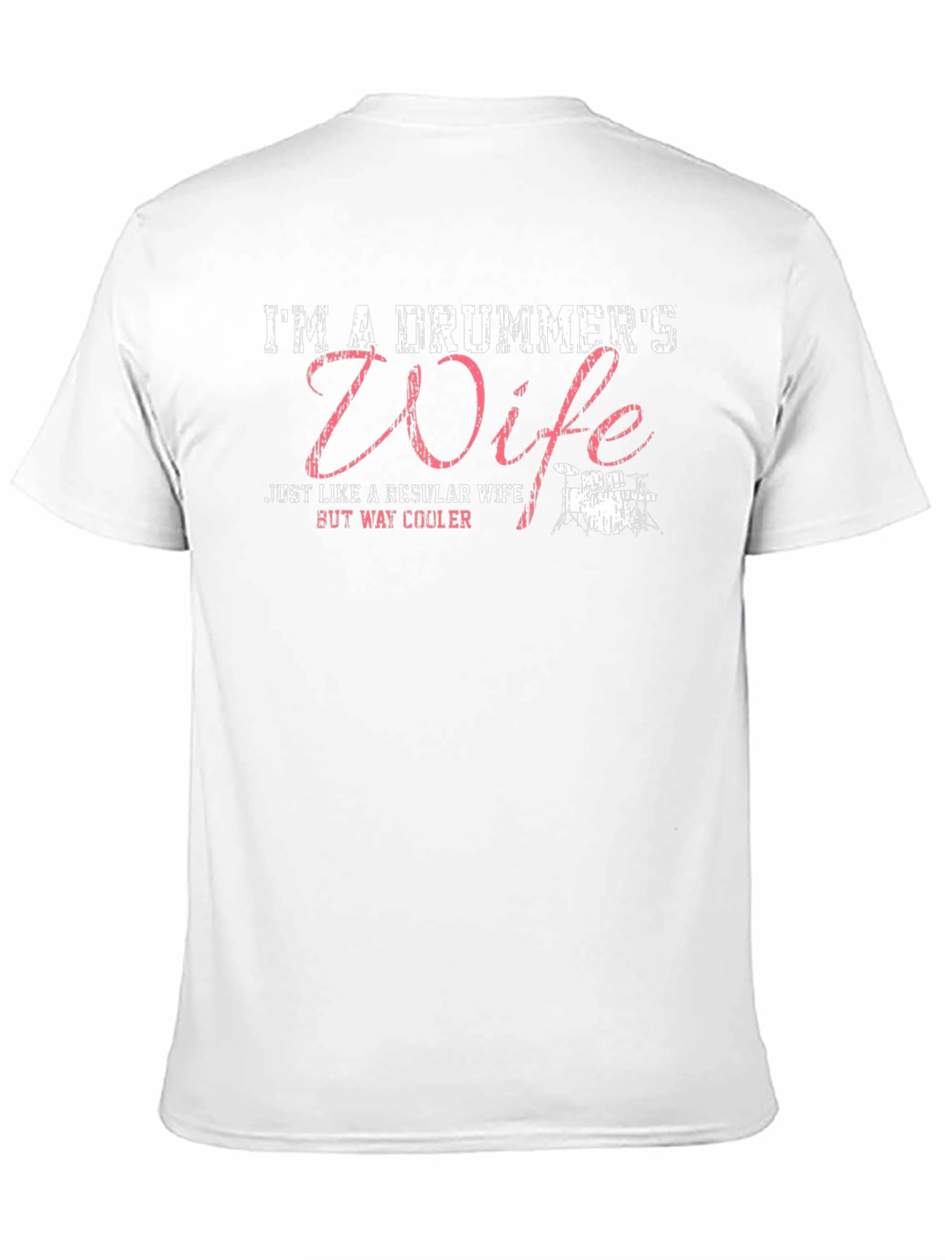 Drummers Wife T-Shirt: Cooler Wife