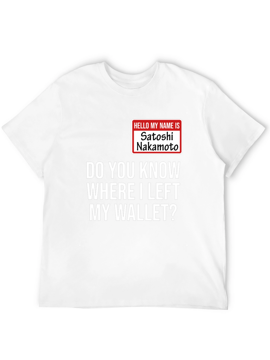 Satoshi Nakamoto Wallet Mens T-Shirt