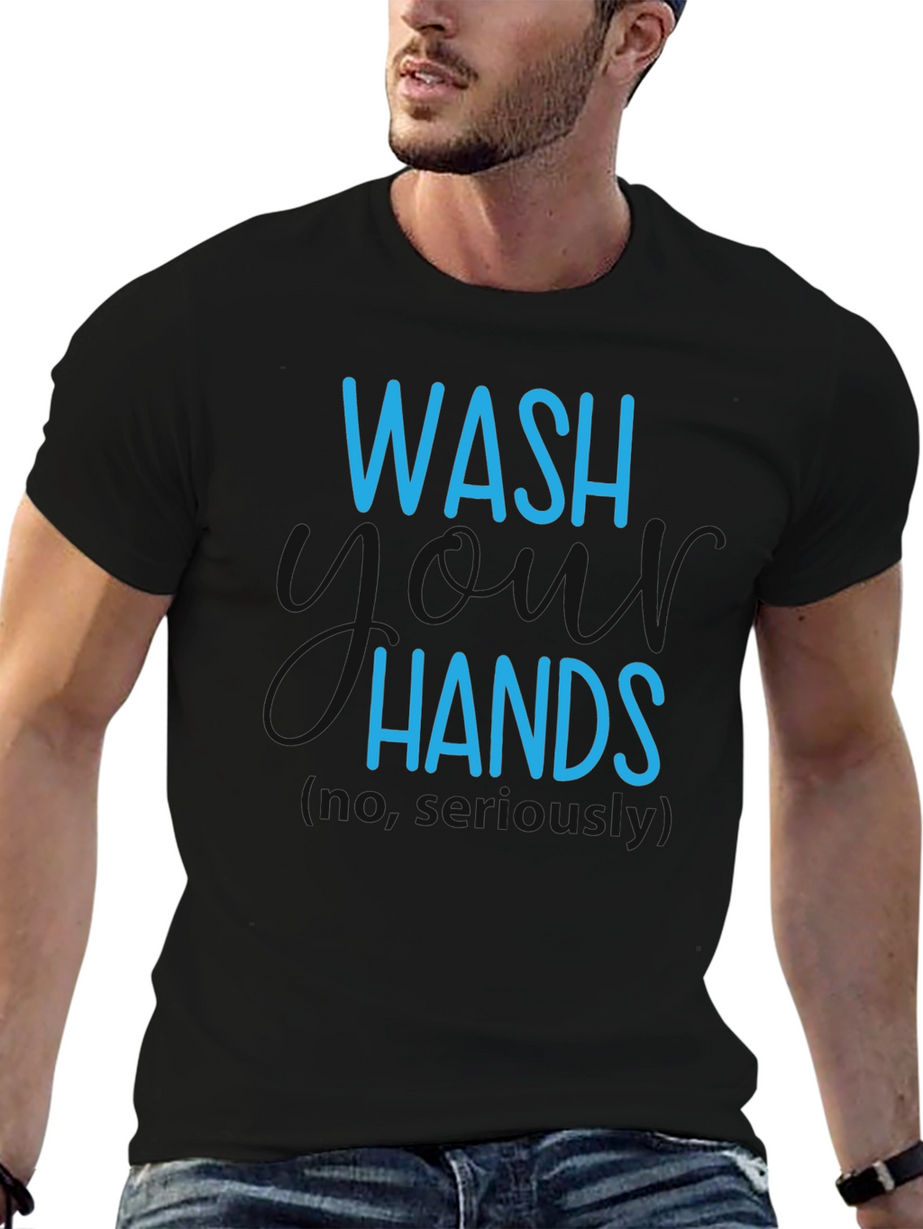 Wash Hands Seriously T-Shirt