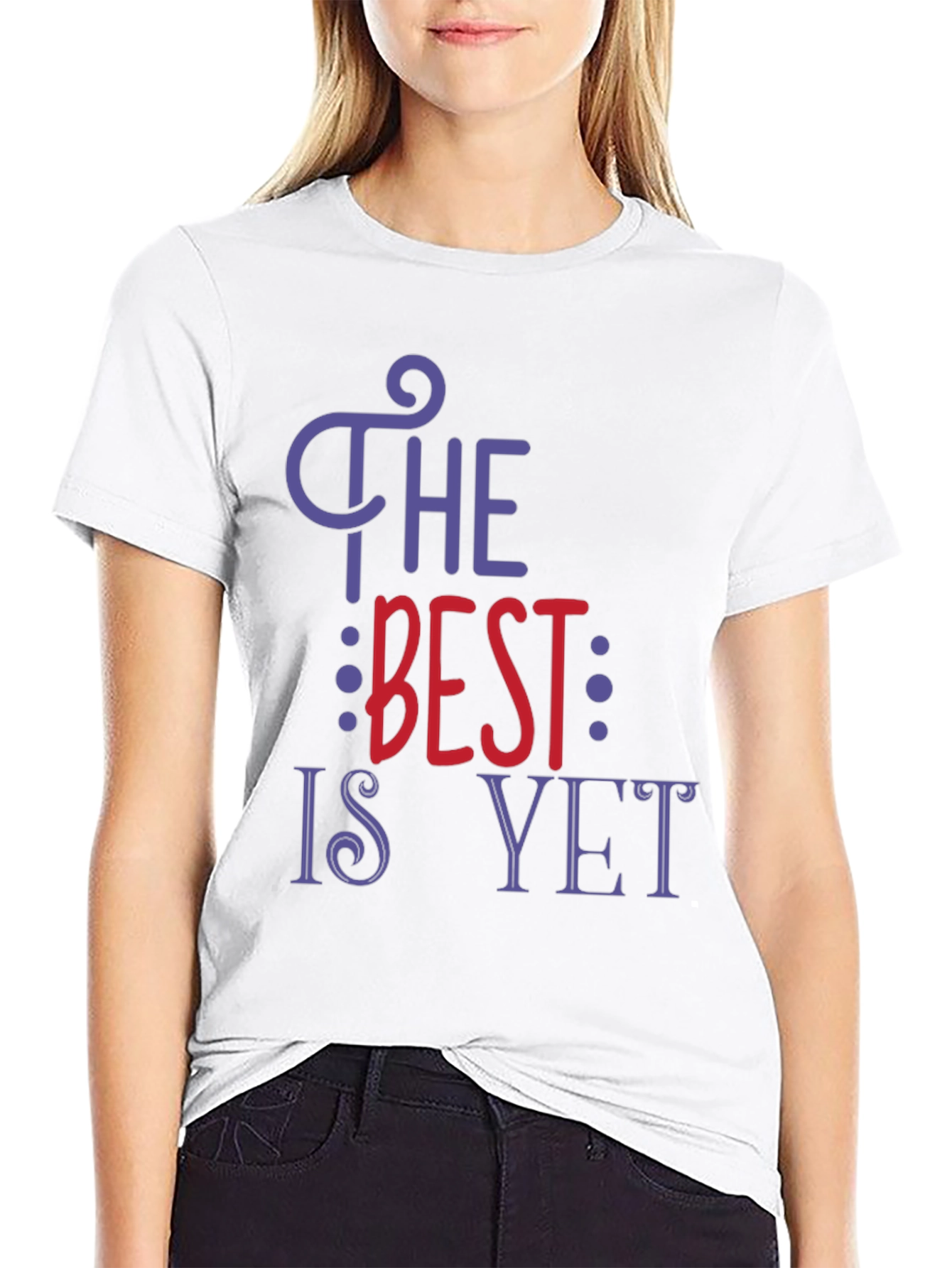 The Best is Yet T-Shirt - Inspirational Tee
