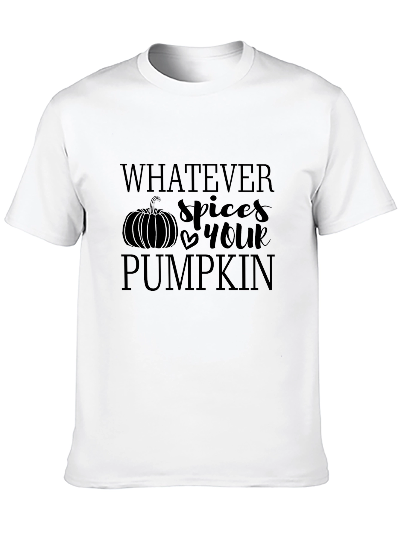 Whatever Spices Your Pumpkin T-Shirt