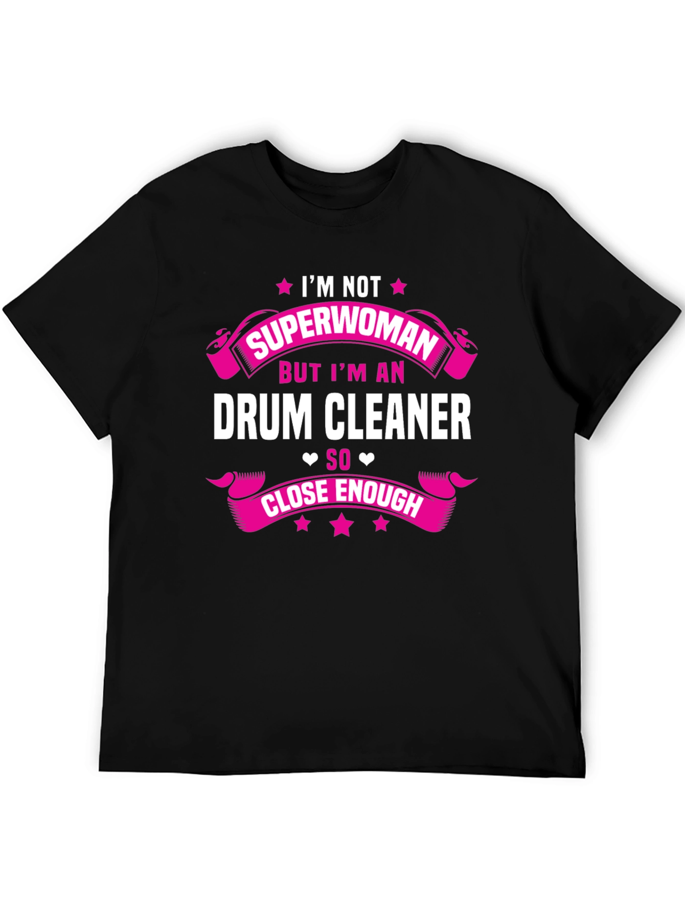 Drum Cleaner Superwoman Funny T-Shirt