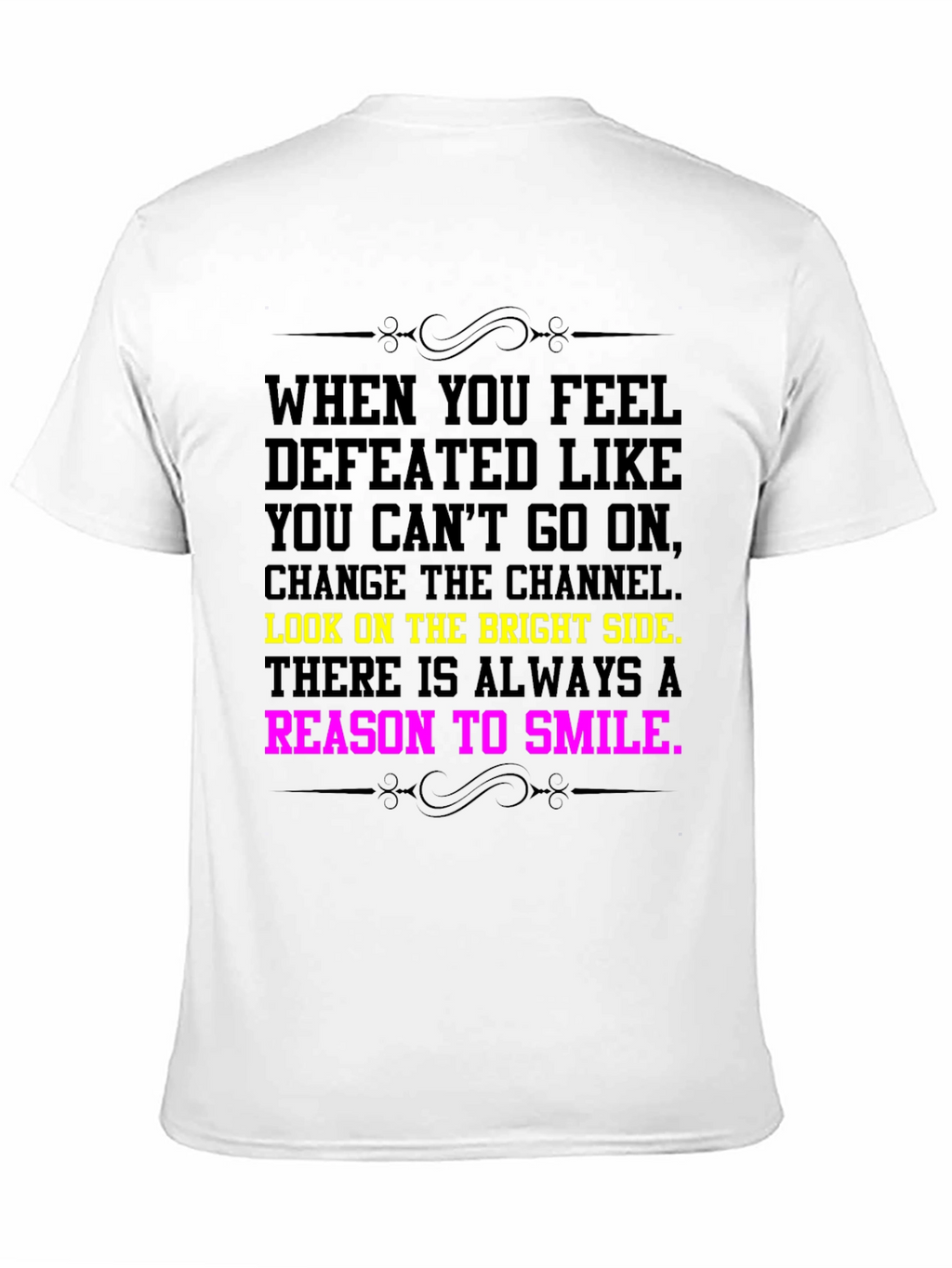 Motivational Quote Tee - Bright Side & Smile T-Shirt