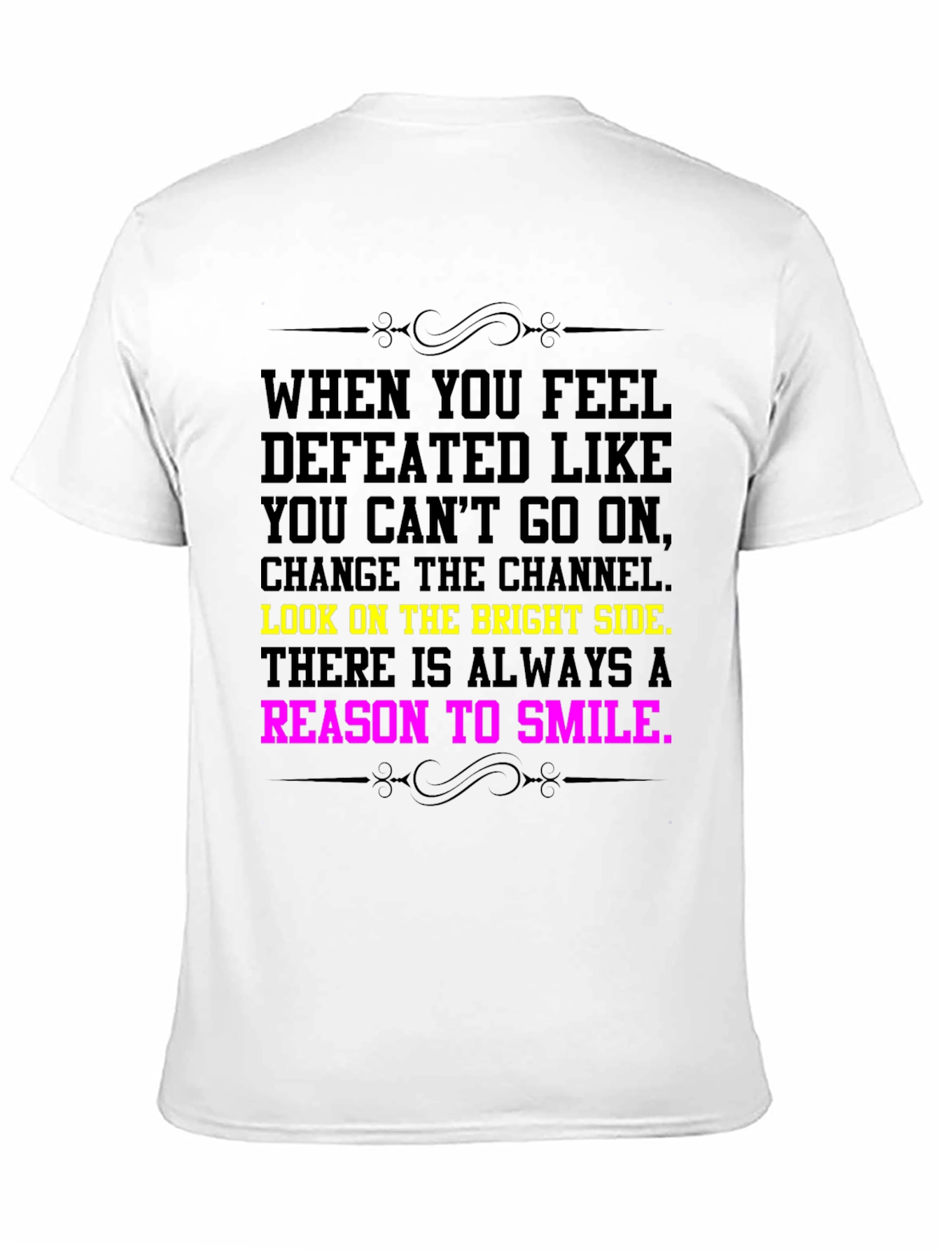 Motivational Quote Tee - Bright Side & Smile T-Shirt