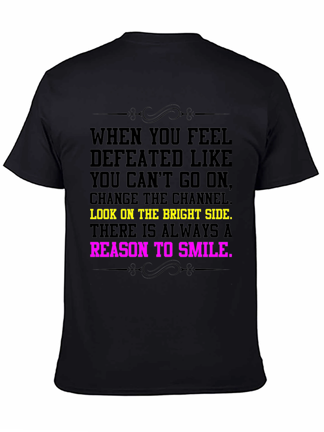 Motivational Quote Tee - Bright Side & Smile T-Shirt