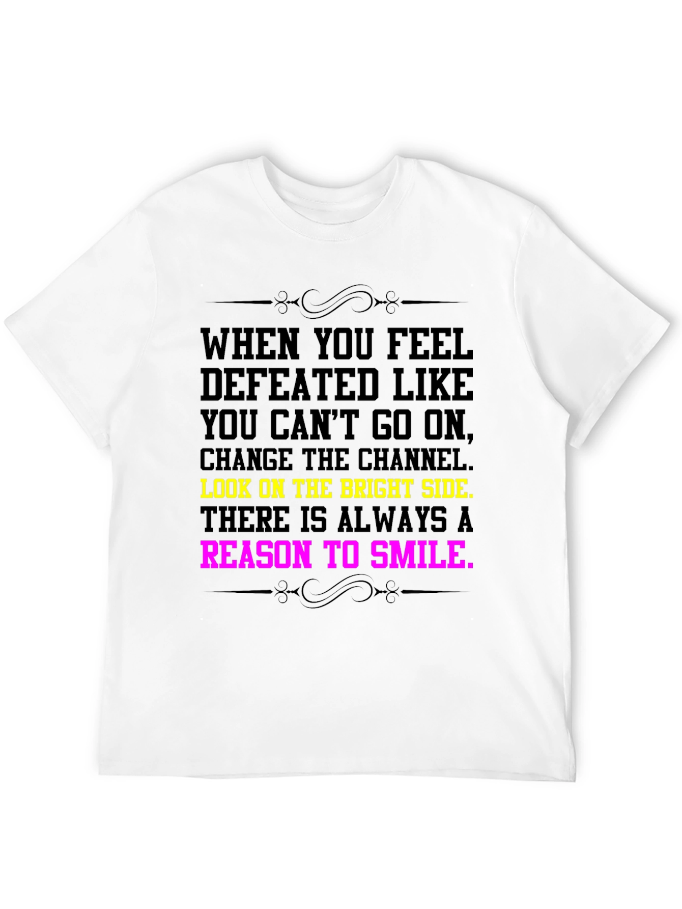 Motivational Quote Tee - Bright Side & Smile T-Shirt