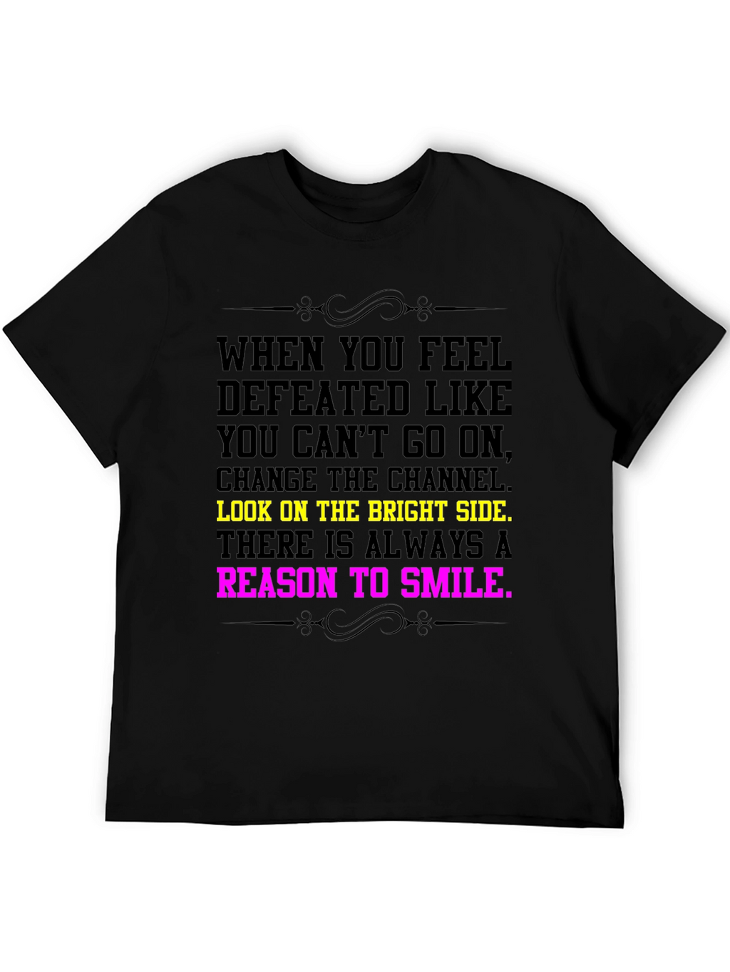 Motivational Quote Tee - Bright Side & Smile T-Shirt