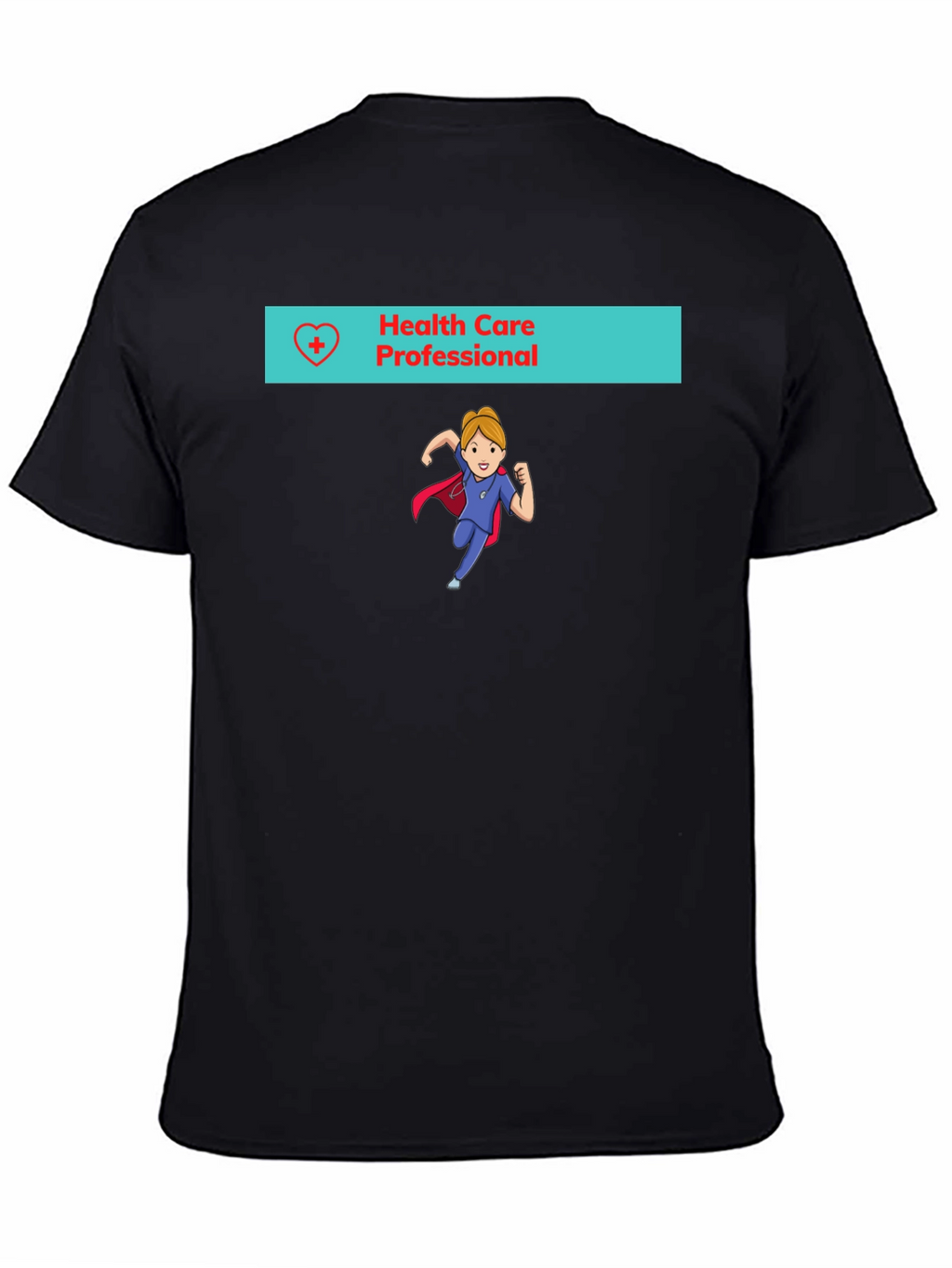 Health Care Professional Black T-Shirt