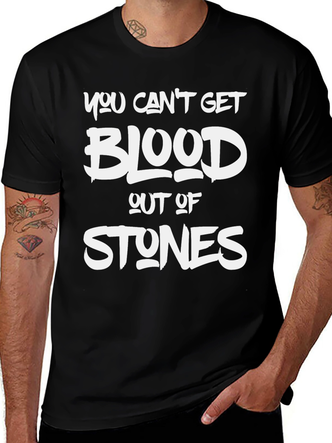 You Cant Get Blood Out Of Stones T-Shirt