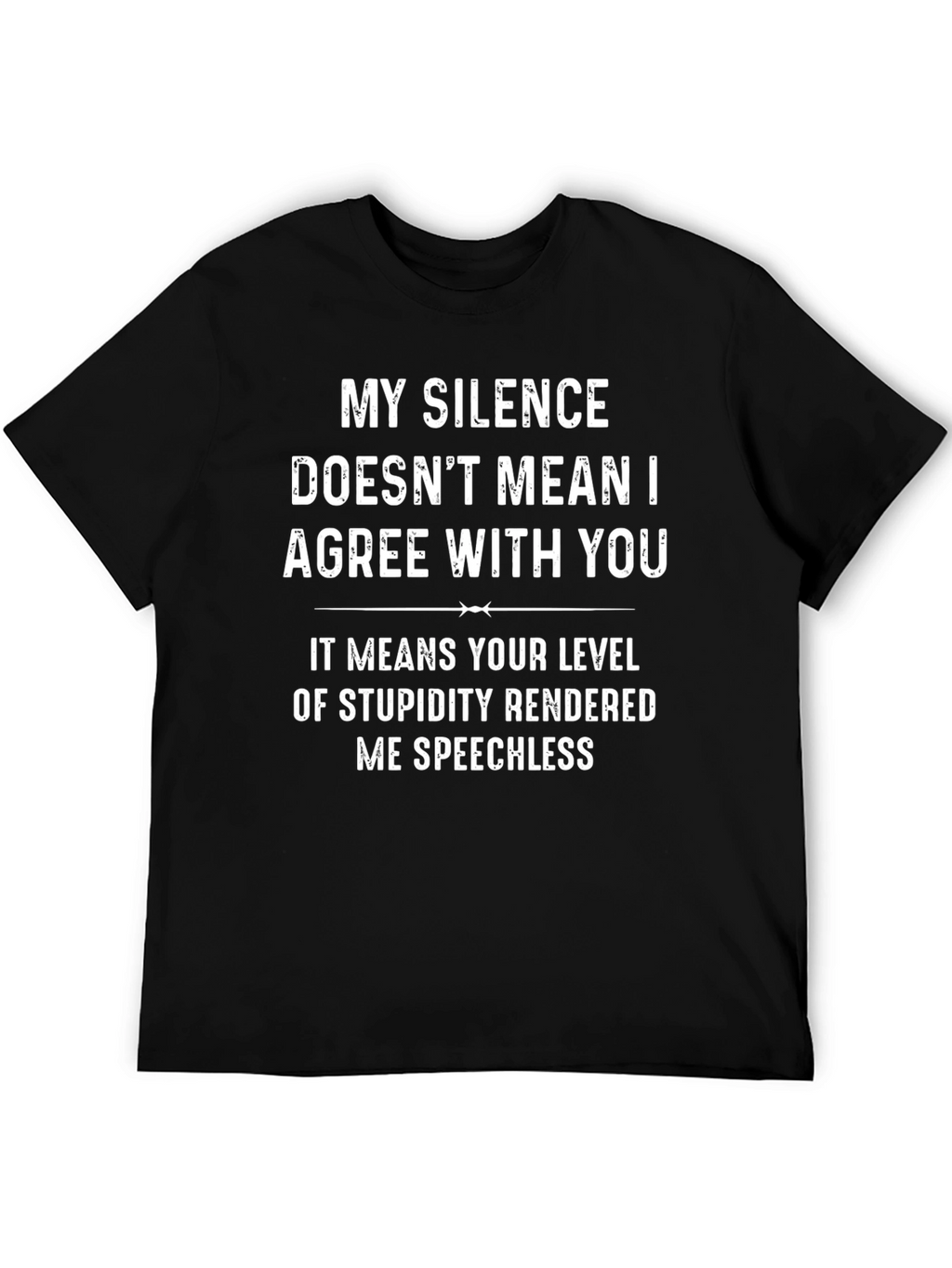 Funny Sarcastic Silence T-Shirt