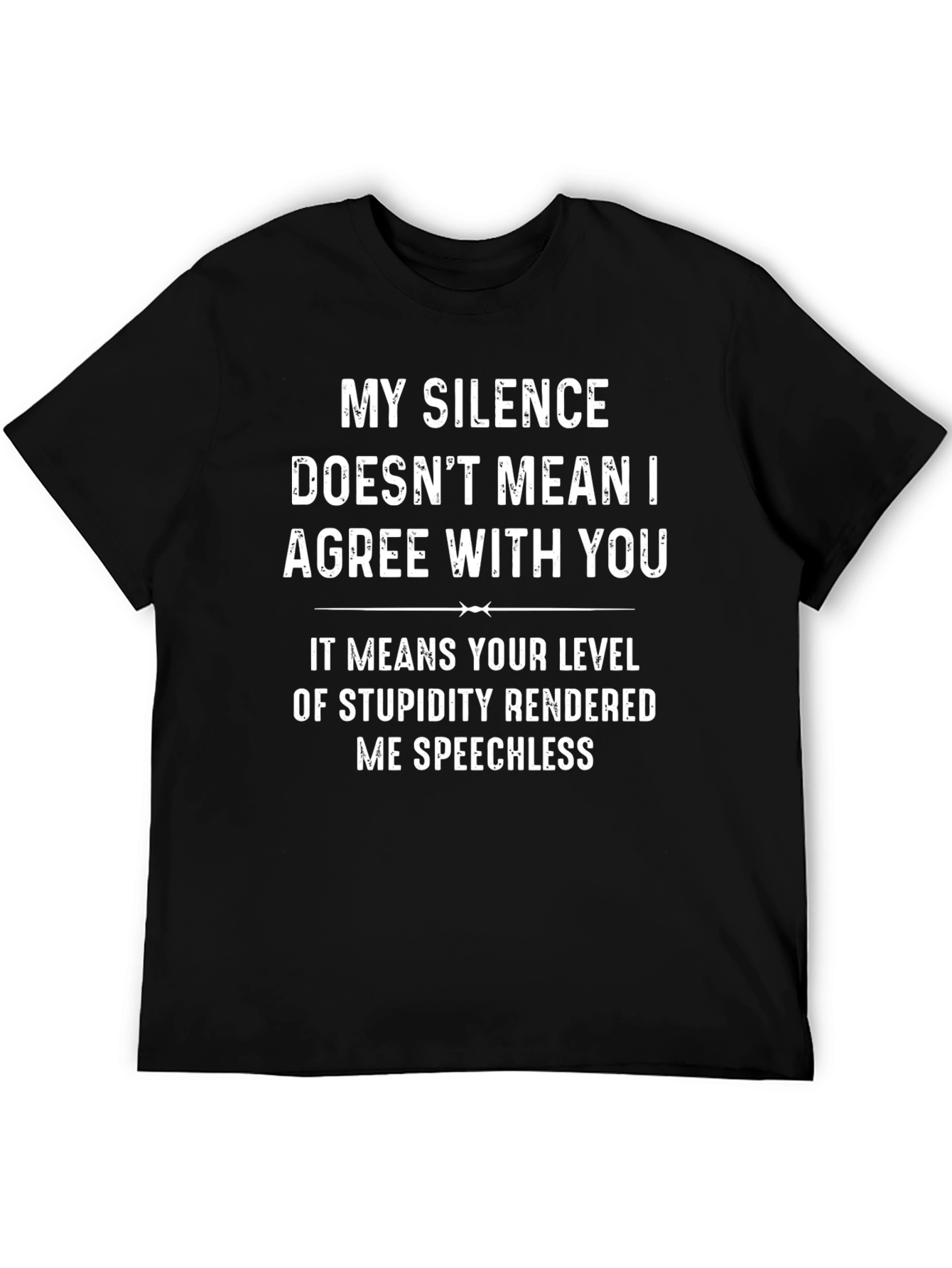 Funny Sarcastic Silence T-Shirt