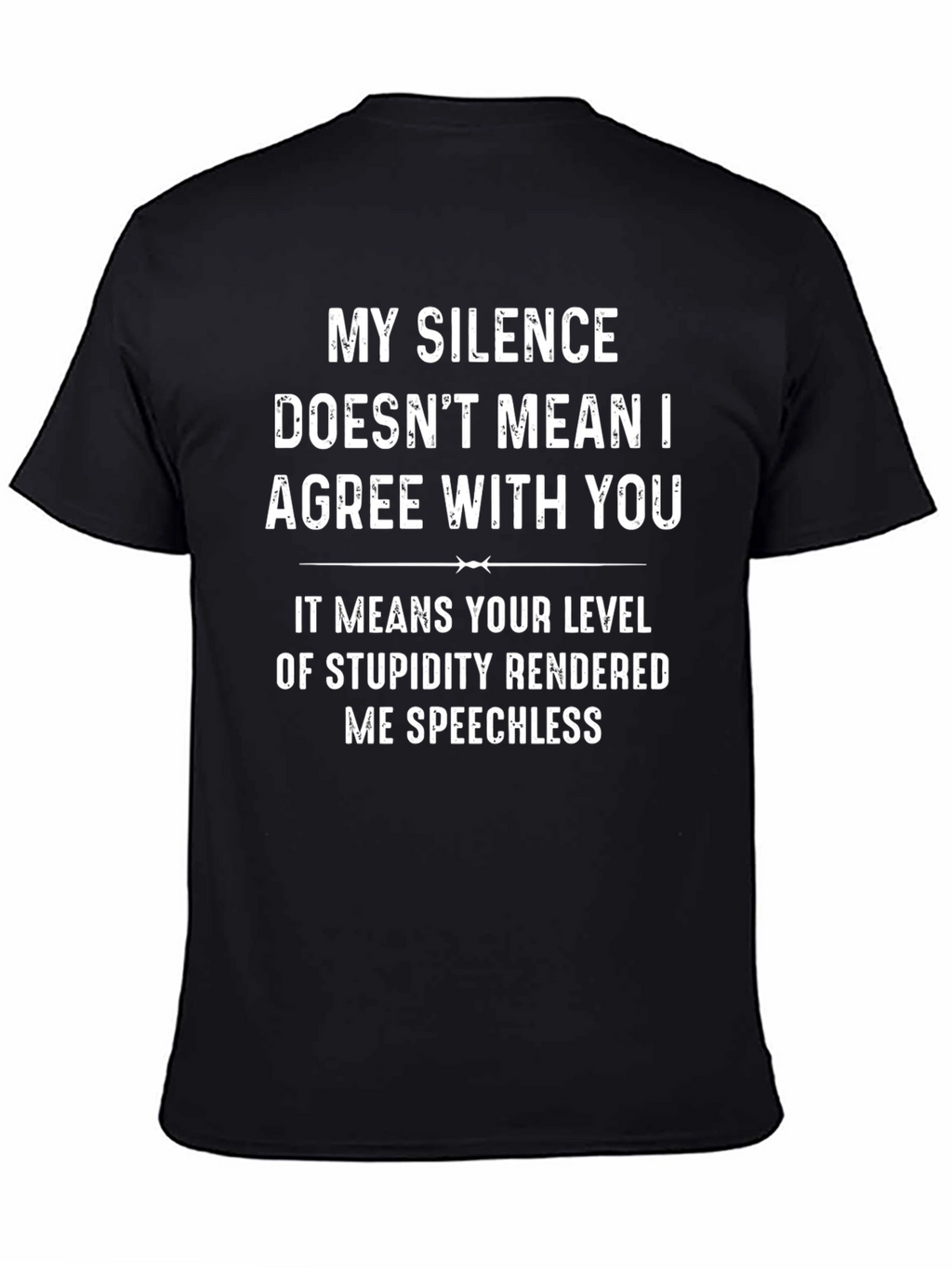 Funny Sarcastic Silence T-Shirt