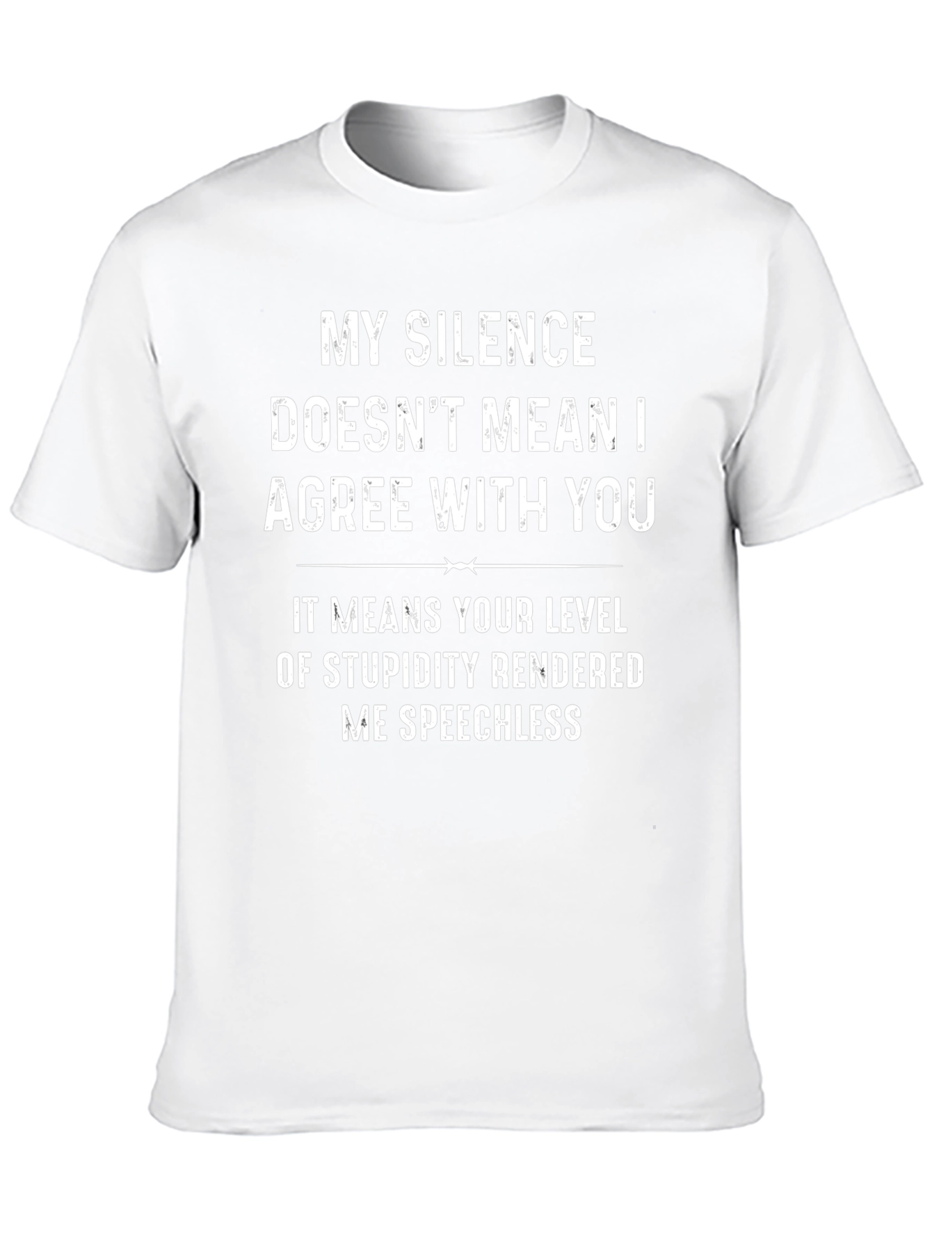 Funny Sarcastic Silence T-Shirt