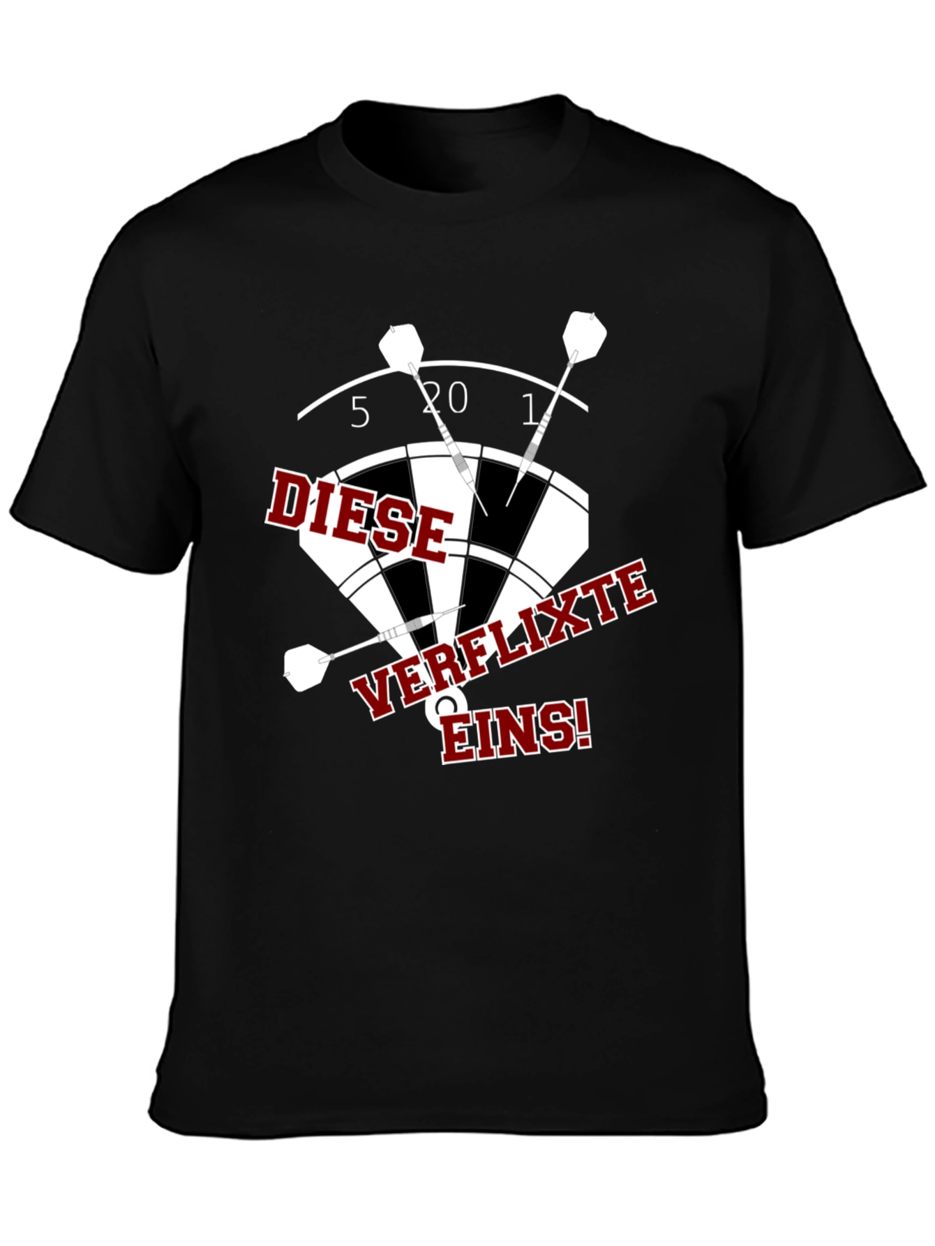 Darts T-Shirt: Diese Verflixte Eins!