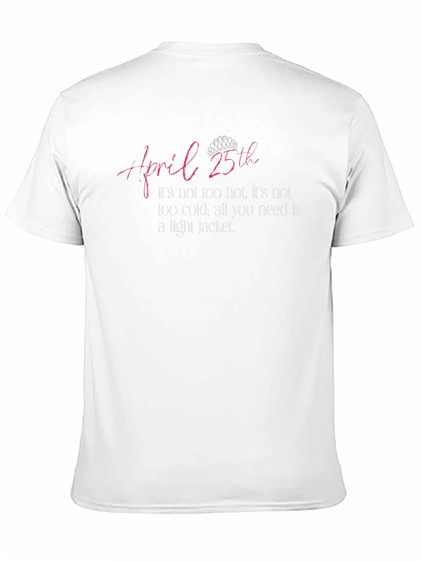 April 25th Light Jacket T-Shirt