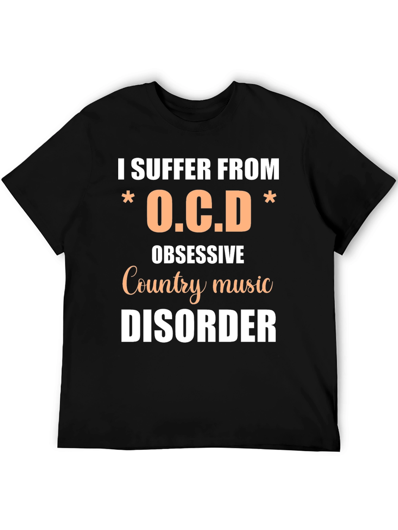 Obsessive Country Music Disorder T-Shirt
