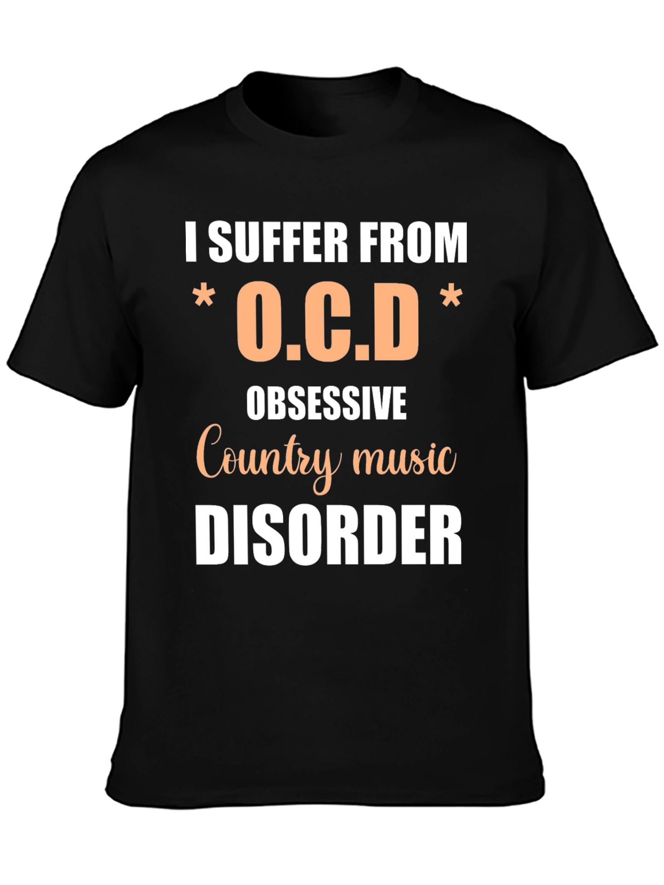 Obsessive Country Music Disorder T-Shirt