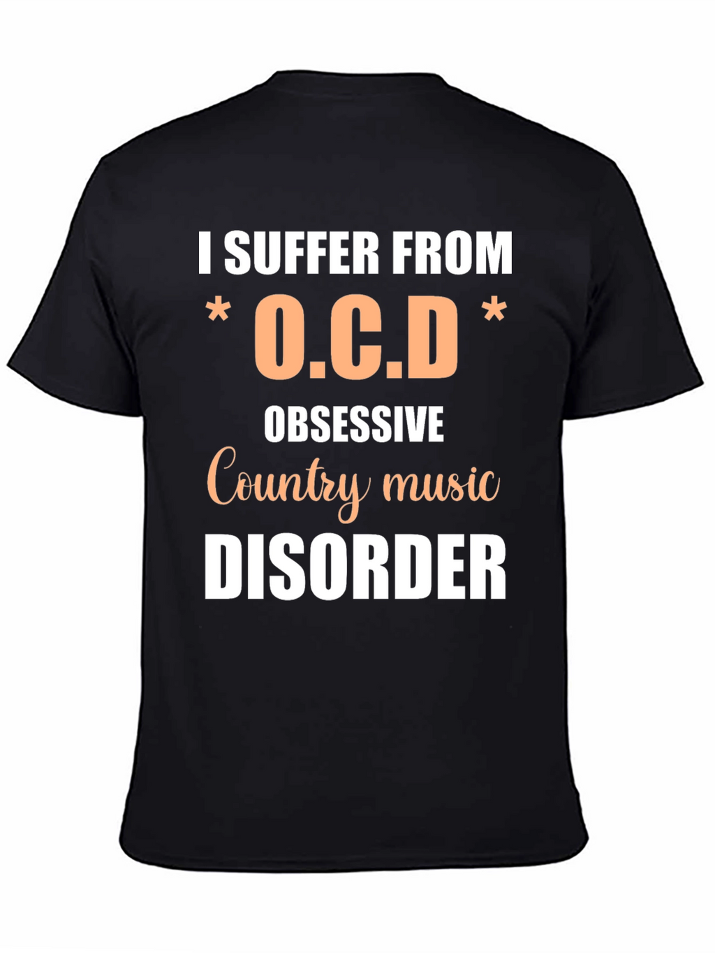 Obsessive Country Music Disorder T-Shirt