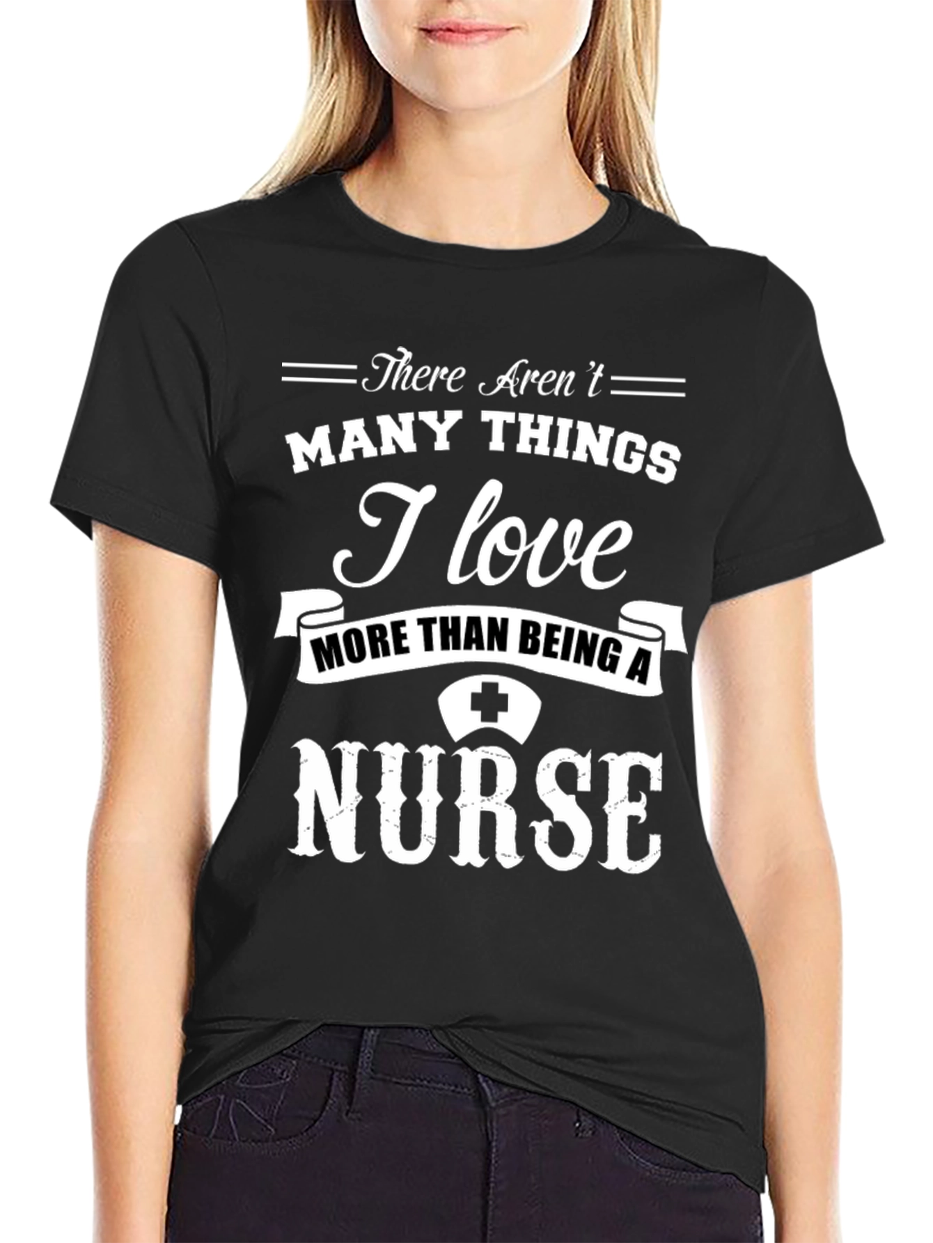 Nurse Pride Graphic Tee - There Arent Many Things I Love More!