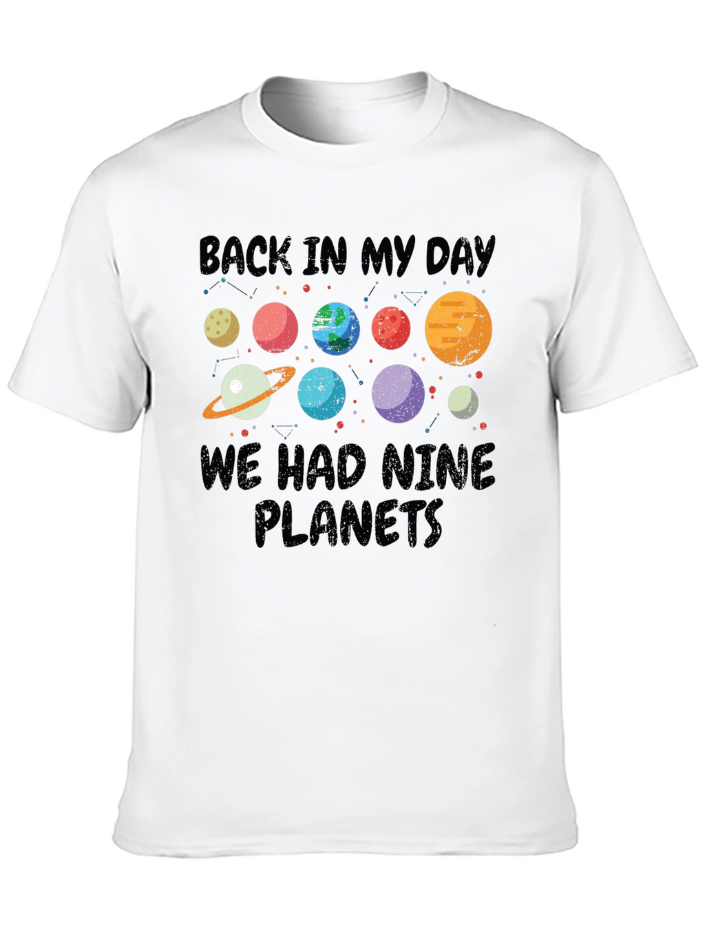 Back In My Day Nine Planets T-Shirt