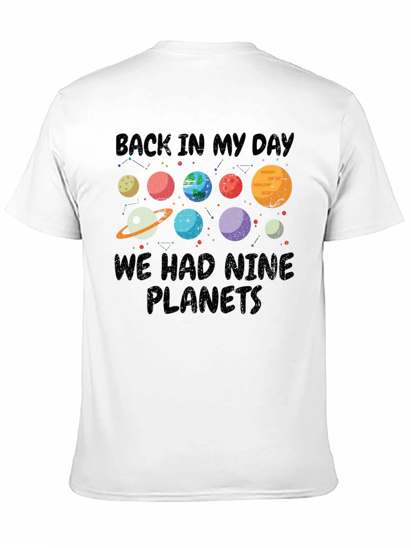 Back In My Day Nine Planets T-Shirt