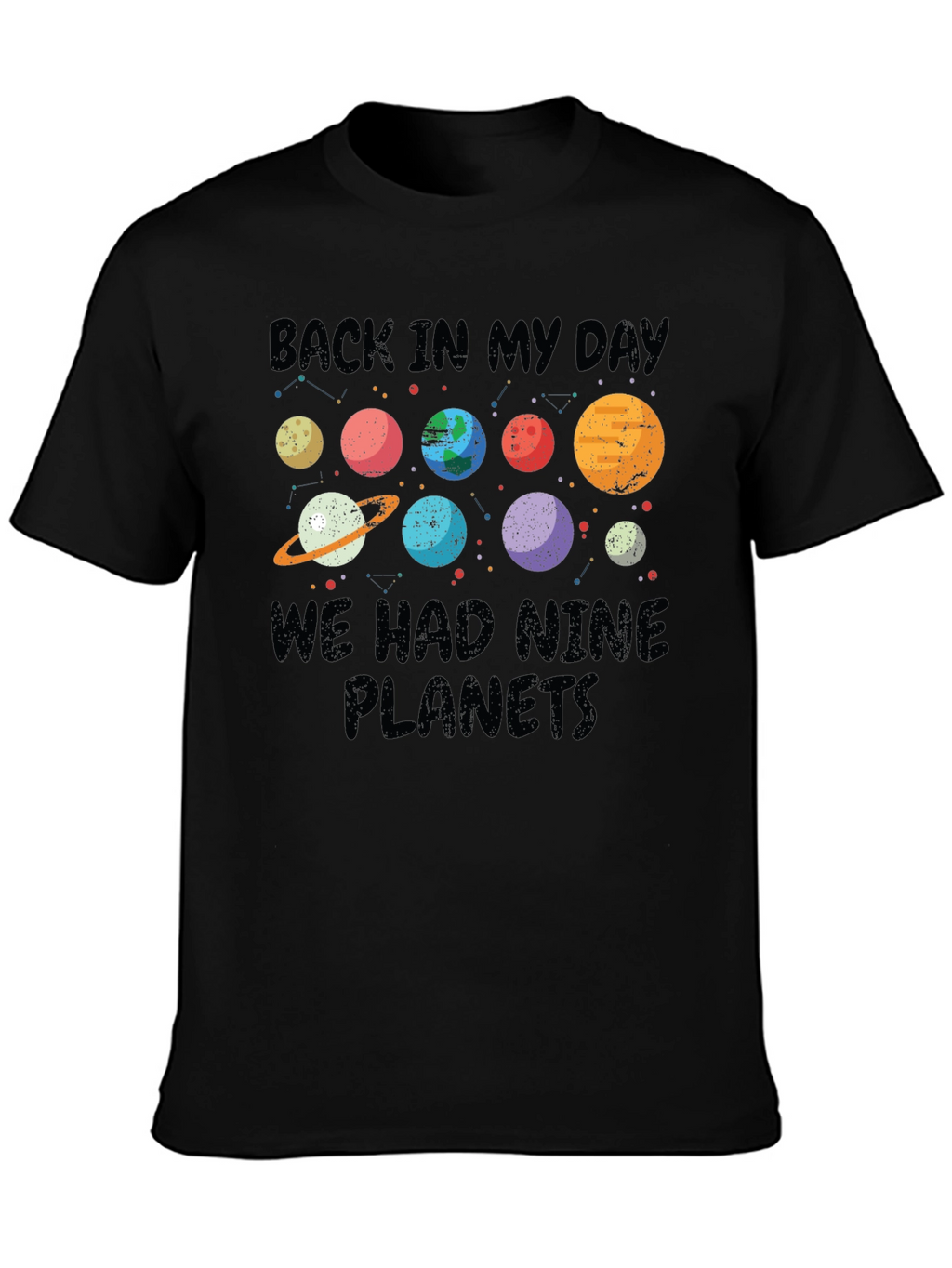 Back In My Day Nine Planets T-Shirt