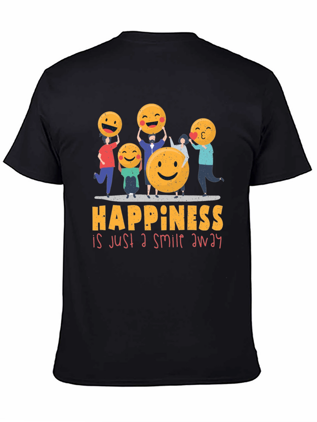 Happiness is Just a Smile Away T-Shirt