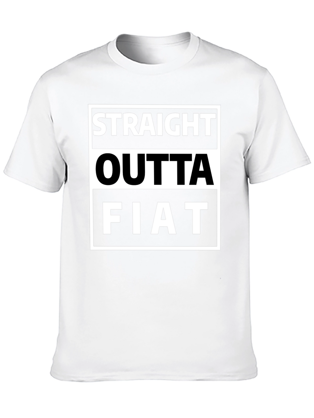 Straight Outta Fiat Funny Graphic Tee