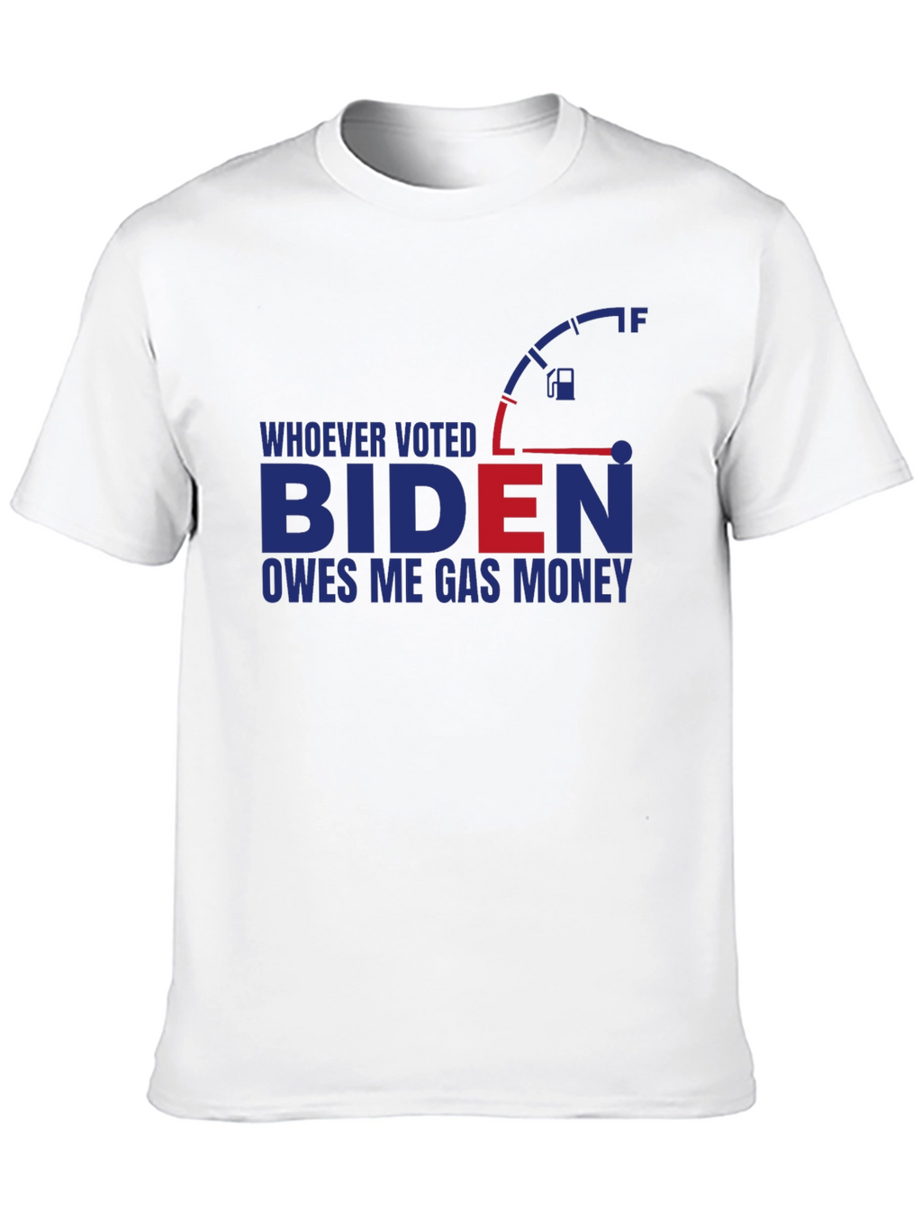 Biden Gas Money T-Shirt - Political Humor Tee