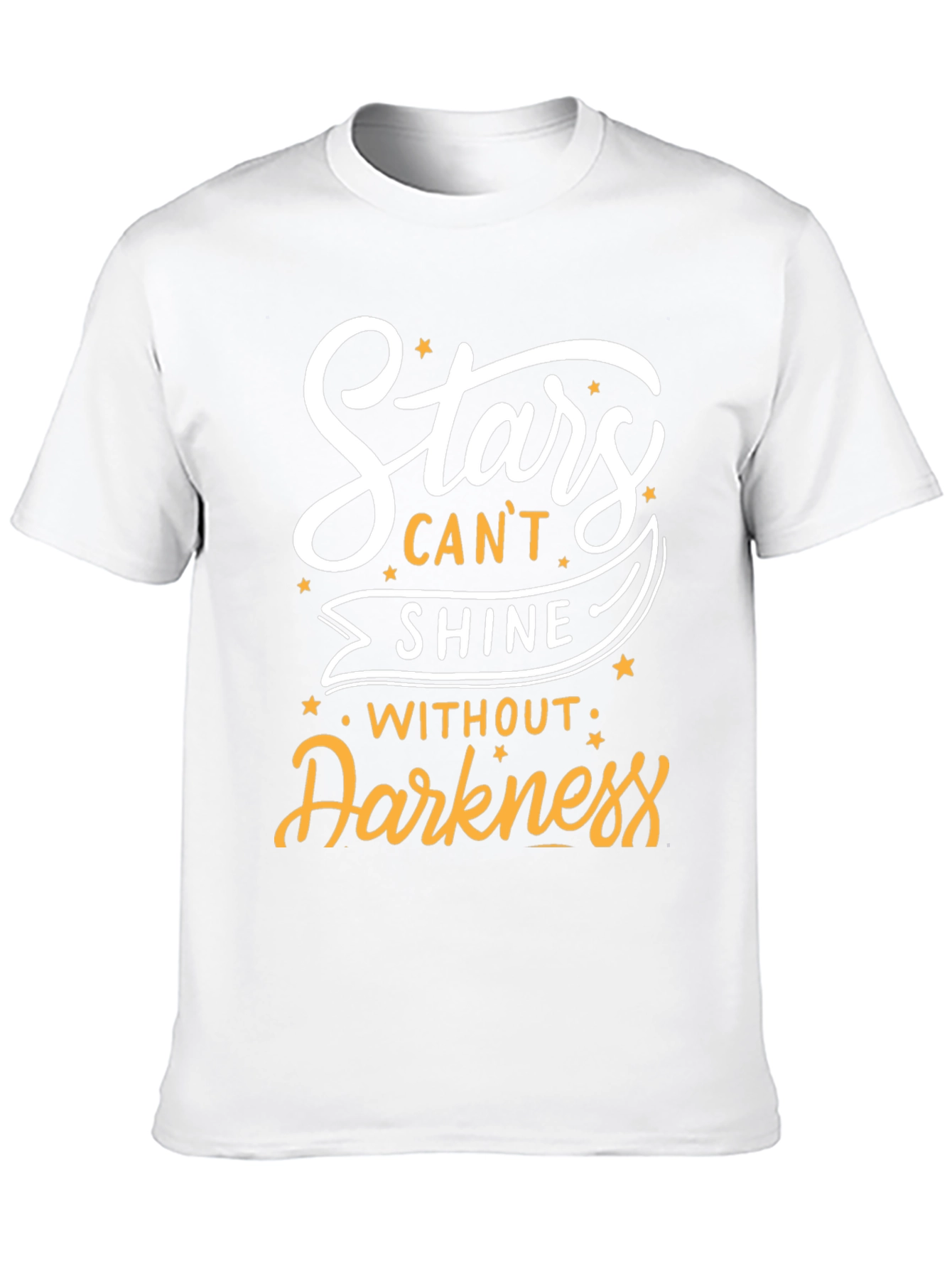Stars Cant Shine T-Shirt - Inspirational Design