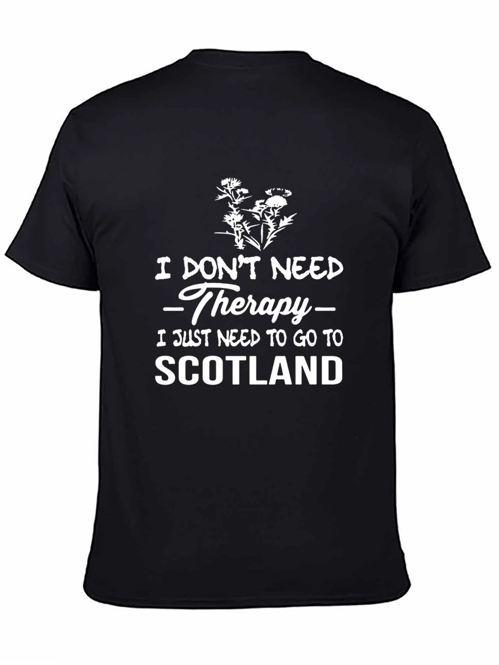 Scotland Therapy T-Shirt