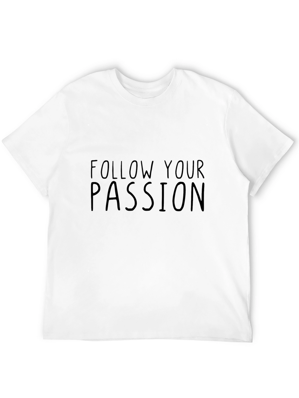 Follow Your Passion Mens Black T-Shirt