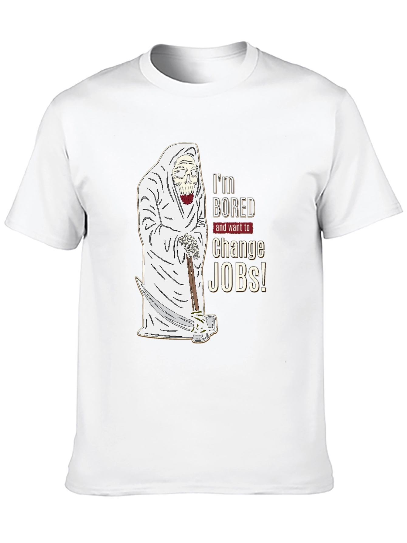 Im Bored Change Jobs T-Shirt