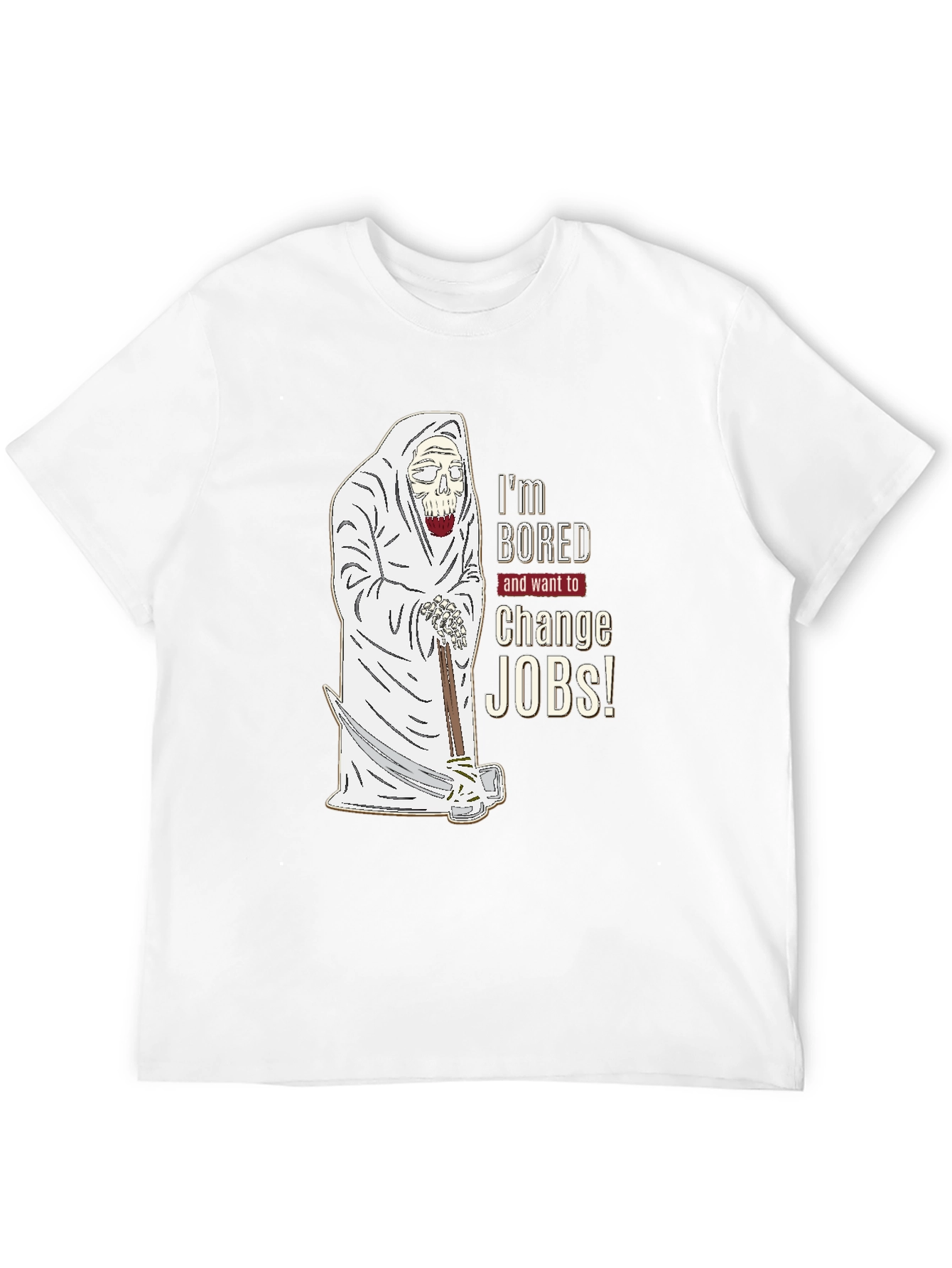Im Bored Change Jobs T-Shirt