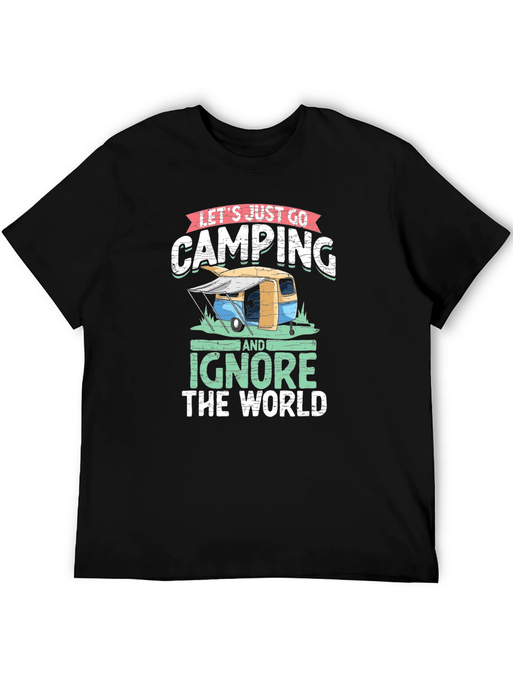 Camping Graphic Tee - Ignore the World