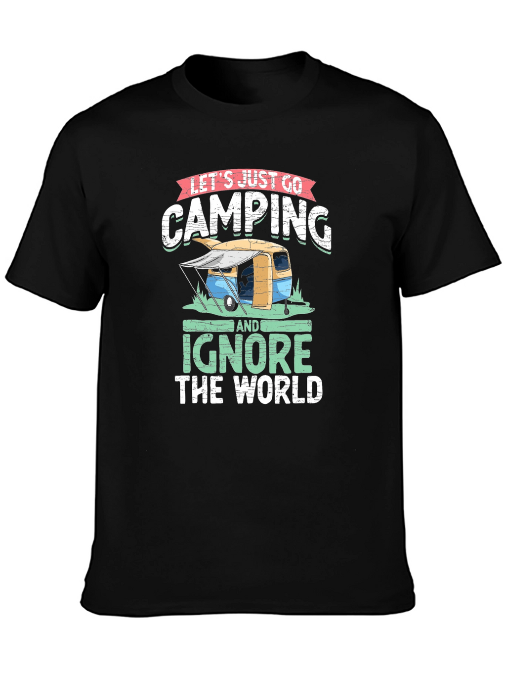 Camping Graphic Tee - Ignore the World