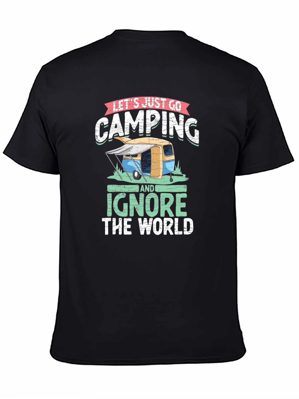 Camping Graphic Tee - Ignore the World