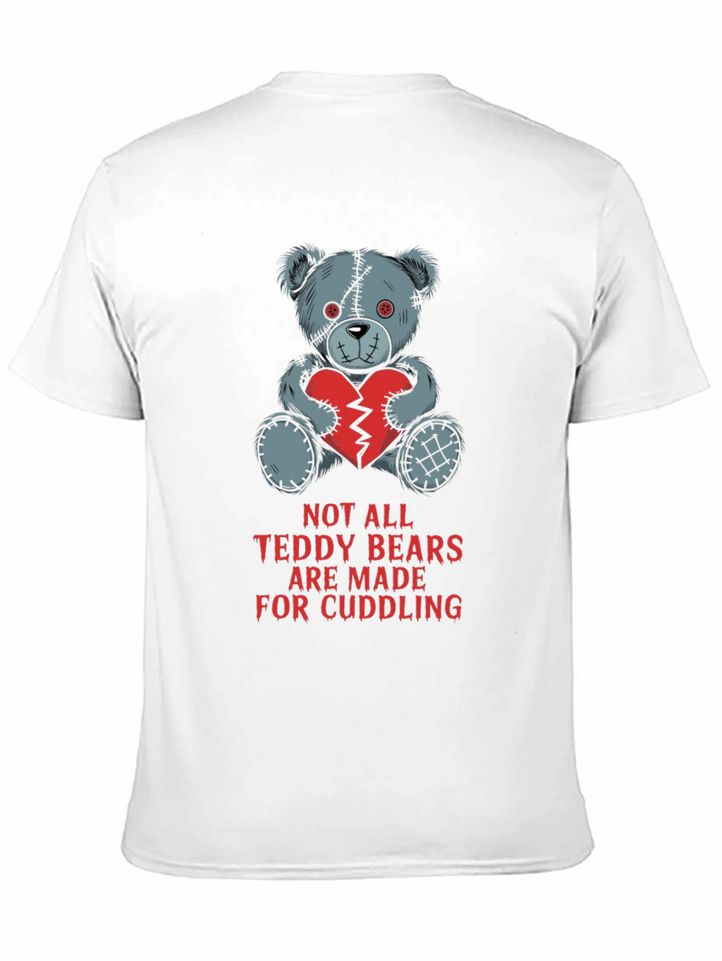 Edgy Teddy Bear T-Shirt - Not for Cuddling
