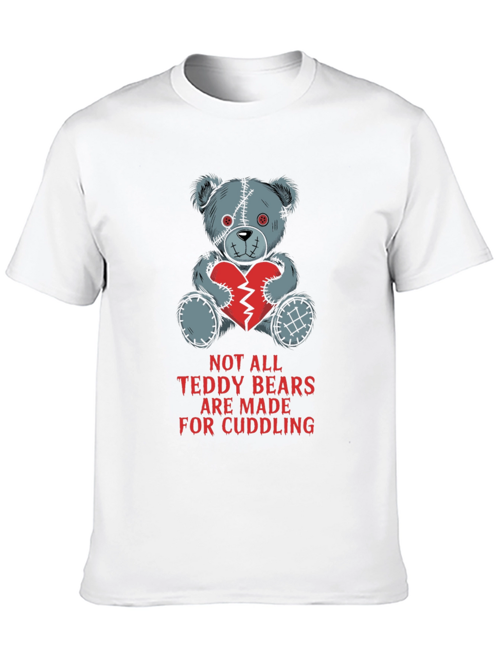 Edgy Teddy Bear T-Shirt - Not for Cuddling